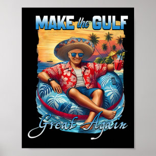 Funny Trump Shirt Make The Gulf Great Trump Mercha Poster