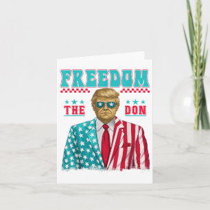 Funny Trump Shirt The Don Daddy President Freedom Card