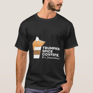 Funny Trump Shirt Trumpkin Spice Covfefe