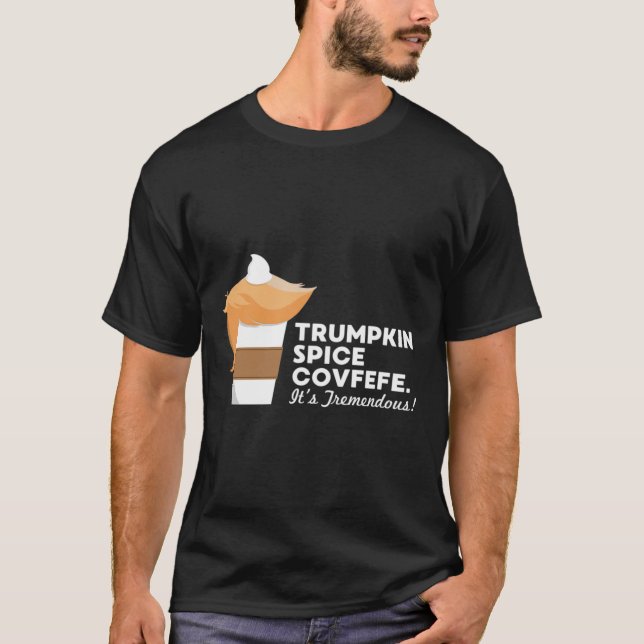 Funny Trump Shirt Trumpkin Spice Covfefe (Front)