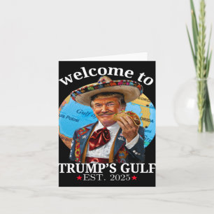 Funny Trump Shirt Welcome To Trump's Gulf Trump Me Card