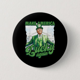 Funny Trump St Patricks Day Make America Lucky 6 Cm Round Badge