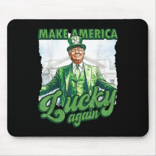 Funny Trump St Patricks Day Make America Lucky Mouse Pad