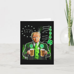 Funny Trump St Patricks Day We The People Us Flag Card