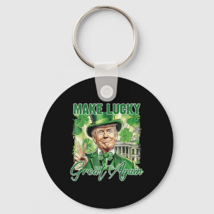 Funny Trump Stpatrick Day Make Lucky Great Again Key Ring