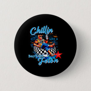 Funny Trump Summer 2024 Chillin Like A Felon Beer 6 Cm Round Badge