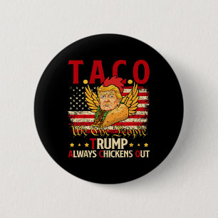 Funny Trump Taco Joke Anti Trump Protest Tee 2 6 Cm Round Badge