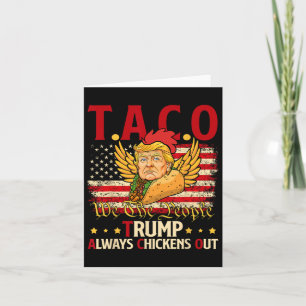 Funny Trump Taco Joke Anti Trump Protest Tee 2 Card