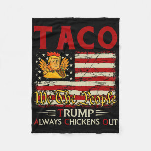 Funny Trump Taco Trump Always Chickens Out 18  Fleece Blanket