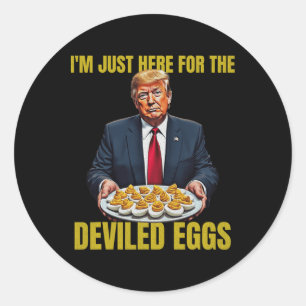Funny Trump Thanksgiving I'm Just Here For The Dev Classic Round Sticker