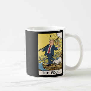 Funny Trump The Fool Tarot Card Shirt Funny Anti-t Coffee Mug