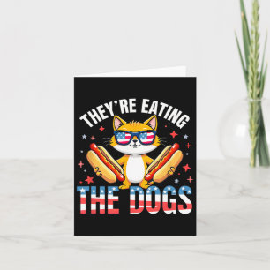 Funny Trump They Are Eating The Dogs The Cats The Card