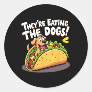 Funny Trump They Are Eating The Dogs The Cats The Classic Round Sticker