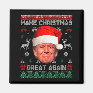 Funny Trump Ugly Sweater Make Christmas Great Agai Magnet