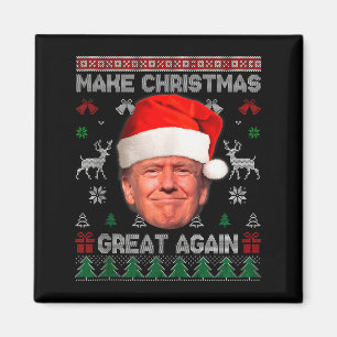 Funny Trump Ugly Sweater Make Christmas Great Agai Magnet