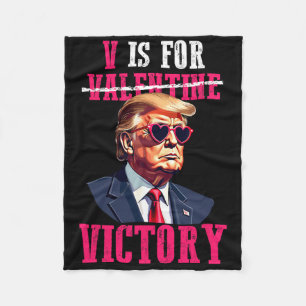 Funny Trump Valentine's Day V Is For Victory Trump Fleece Blanket