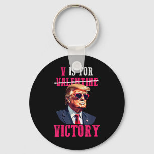 Funny Trump Valentines Day V Is For Victory Trump Key Ring