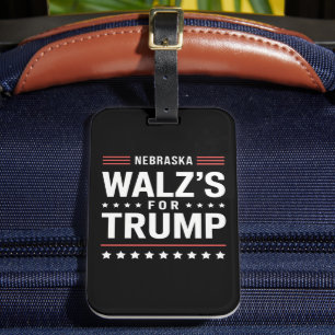 Funny Trump Vance Walz's For Trump Nebraska Luggage Tag