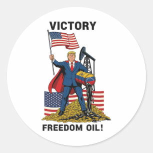 Funny Trump Victory Freedom Oil Venezuela  Classic Round Sticker