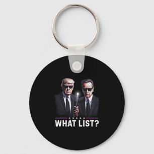Funny Trump What List Key Ring