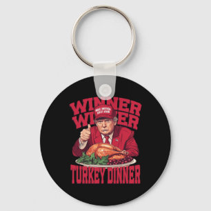 Funny Trump Winner Turkey Dinner Thanksgiving Dadd Key Ring