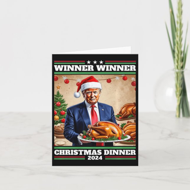 Funny Trump Winner Winner Christmas Dinner  Card (Front)