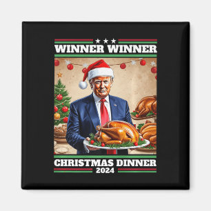 Funny Trump Winner Winner Christmas Dinner Magnet