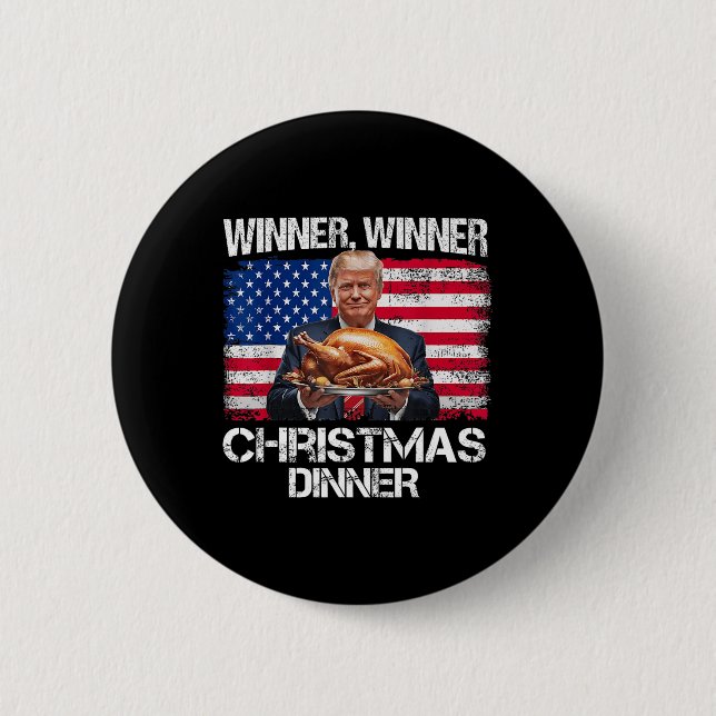Funny Trump Winner Winner Christmas Dinner Santa A 6 Cm Round Badge (Front)