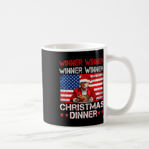 Funny Trump Winner Winner Christmas Dinner Santa A Coffee Mug