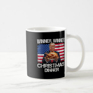 Funny Trump Winner Winner Christmas Dinner Santa A Coffee Mug