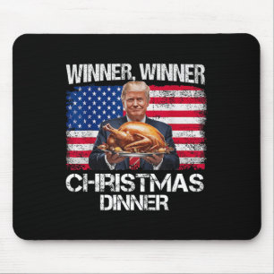 Funny Trump Winner Winner Christmas Dinner Santa A Mouse Pad