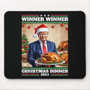 Funny Trump Winner Winner Christmas Dinner Tank To Mouse Pad