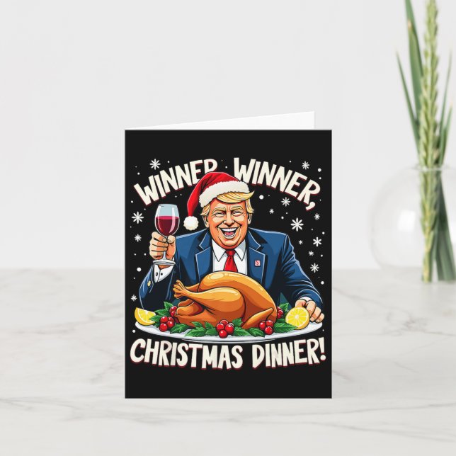 Funny Trump Winner Winner Christmas Dinner Xmas Me Card (Front)