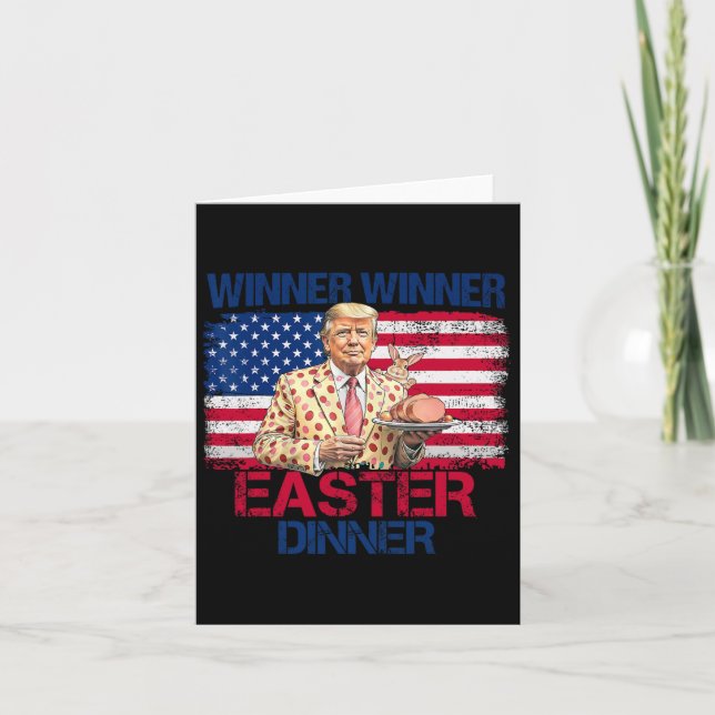 Funny Trump Winner Winner Easter Dinner Easter Day Card (Front)
