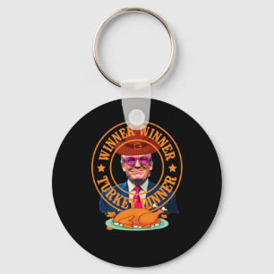 Funny Trump Winner Winner Turkey Dinner Thanksgivi Key Ring