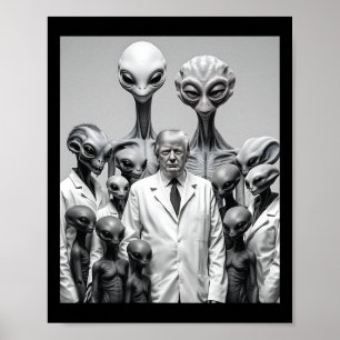 Funny Trump With Aliens Conspiracy Extraterrestria Poster