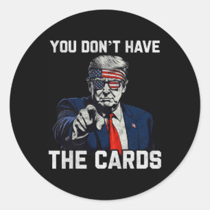 Funny Trump Zelensky Retro You Don’t Have The Card Classic Round Sticker