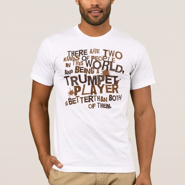 Funny Trumpet Music Joke Mens Tee Gift (Front)