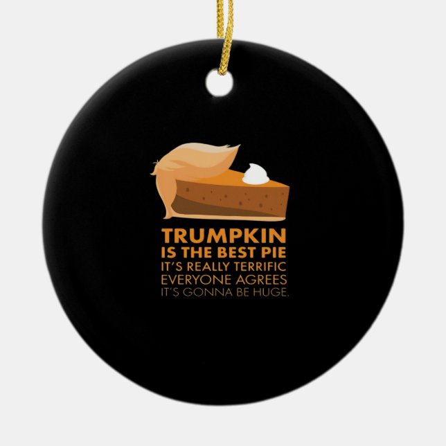 Funny Trumpkin Pie Ceramic Ornament (Front)