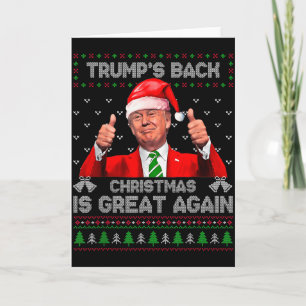 Funny Trumps Back Christmas Is Great Again Xmas Pa Card