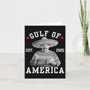 Funny Trumpshirt Gulf Of Us America Funny Mexican Card