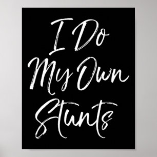 Funny Tumbling Cheerleader Flyer Gift I Do My Own  Poster