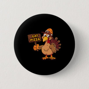 Funny Turkey Eat Pizza Family Thanksgiving Women M 6 Cm Round Badge