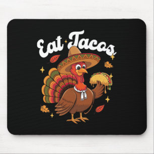 Funny Turkey Eat Taco Vegan Funny Thanksgiving Men Mouse Pad