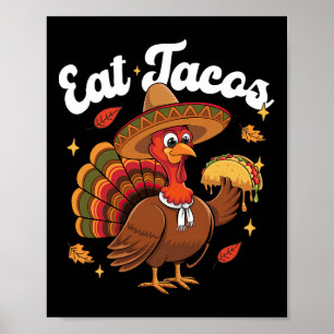 Funny Turkey Eat Taco Vegan Funny Thanksgiving Men Poster