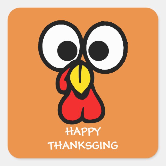 Funny Turkey Face Happy Thanksgiving Square Sticker (Front)