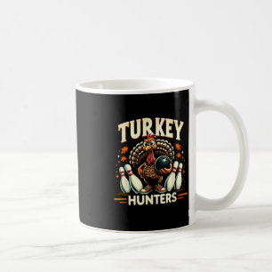 Funny Turkey Hunters Retro Thanksgiving Bowling Lo Coffee Mug