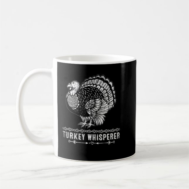 Funny Turkey Hunting Gift Turkey Whisperer Coffee Mug (Left)