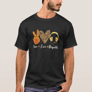 Funny Turkey Peace Love Dispatch Fall Thanksgiving T-Shirt
