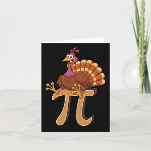 Funny Turkey Pi Day Pie Math Lover Geek Nerd Thank Card